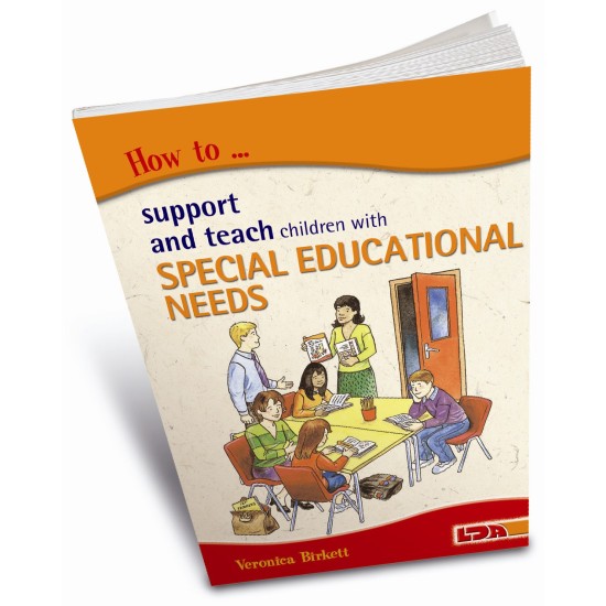 HOW TO SUPPORT AND TEACH CHILDREN WITH SPECIAL EDUCATIONAL NEEDS